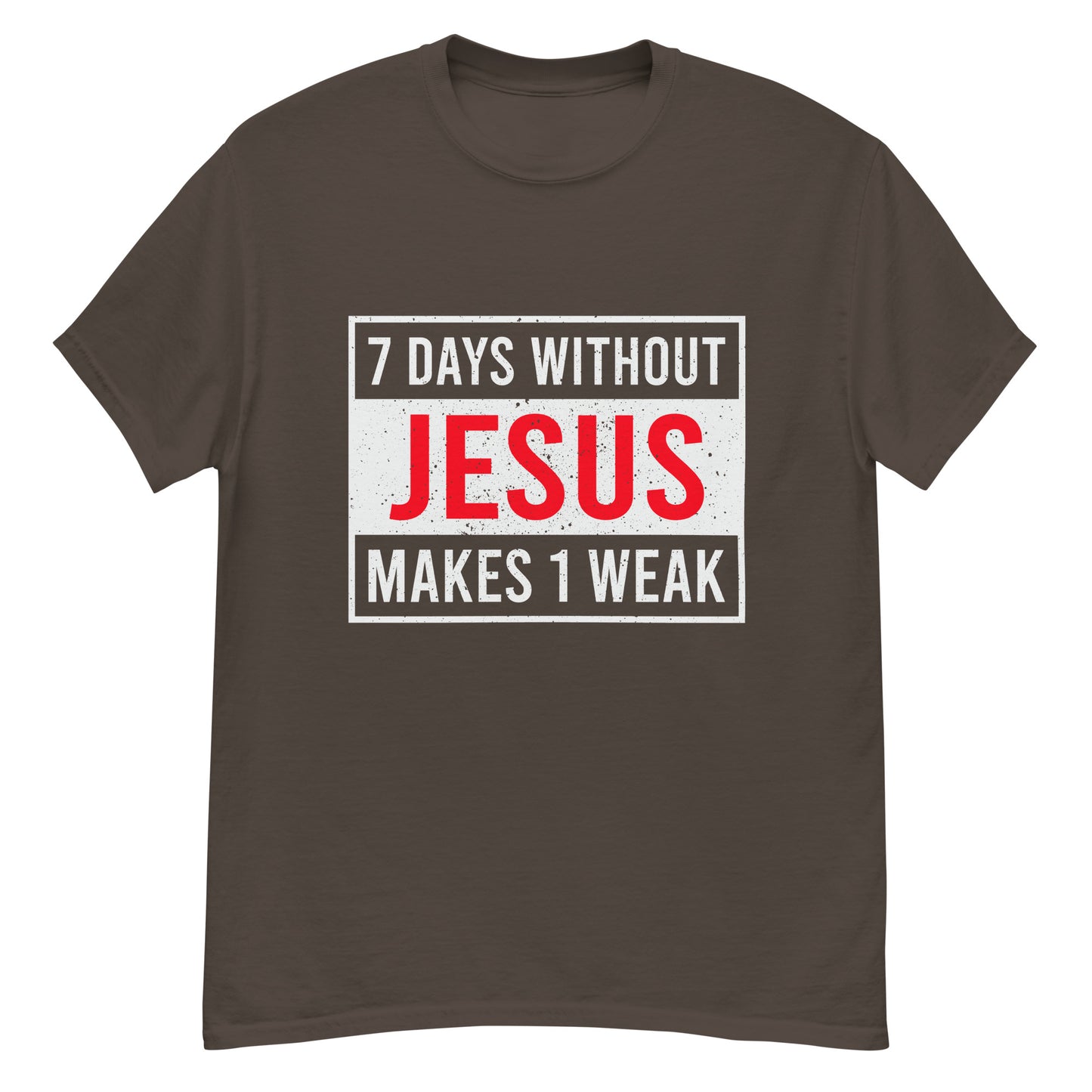 7 DAYS WITHOUT JESUS Men's classic tee