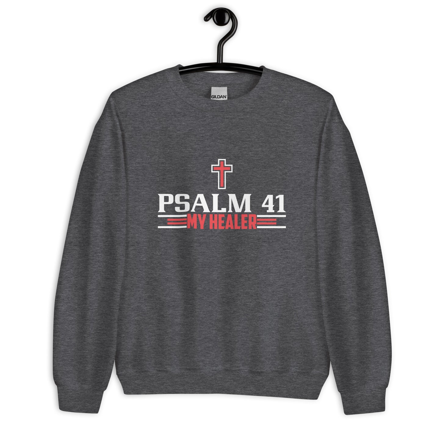 PSALM 41 Unisex Sweatshirt