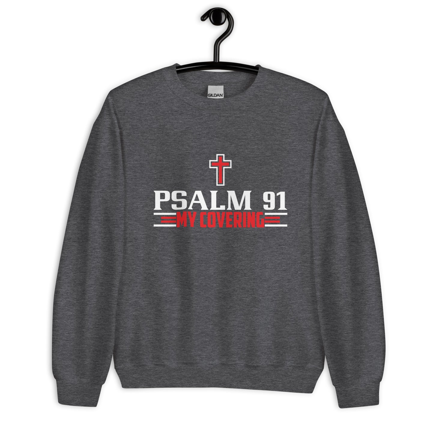 PSALM 91 Unisex Sweatshirt