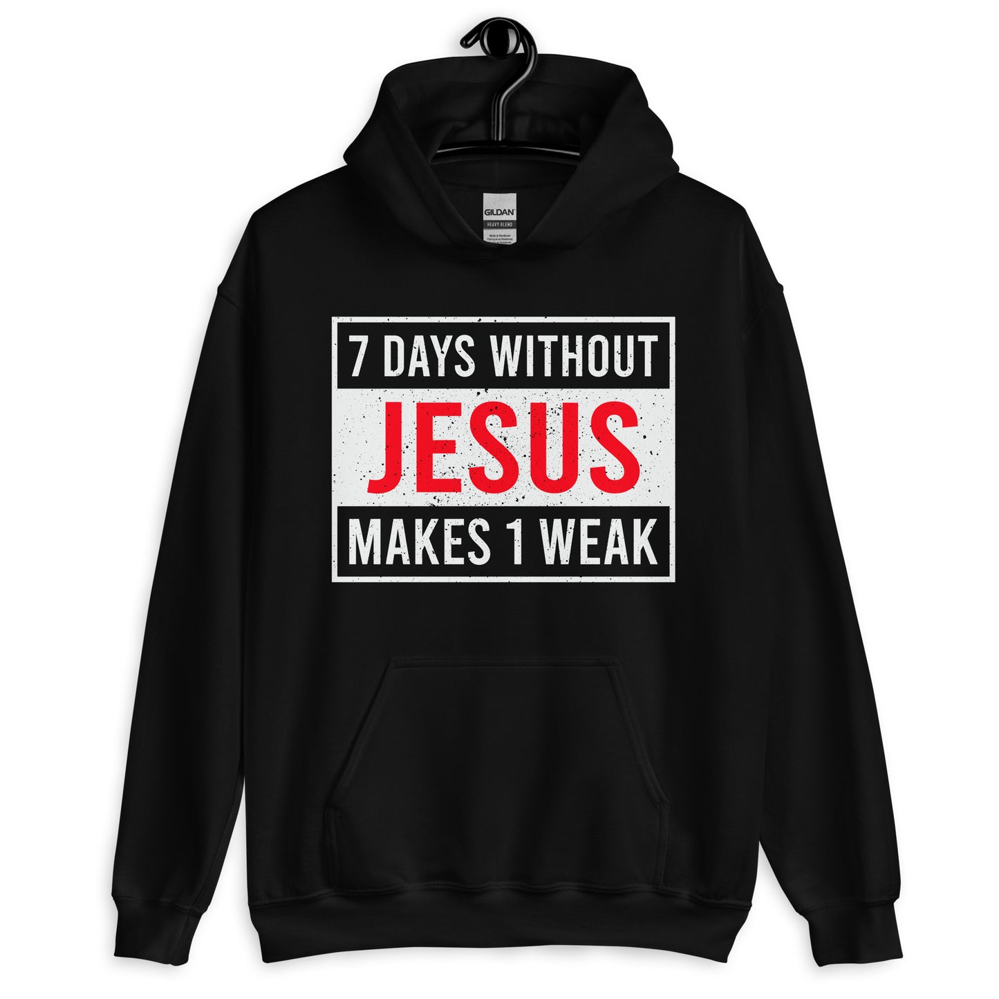 7 Days Without Jesus Unisex Hoodie