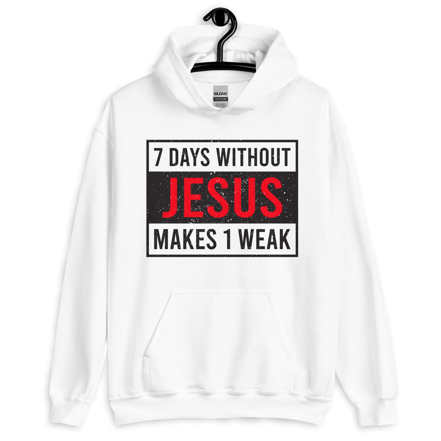 7 Days Without Jesus Unisex Hoodie