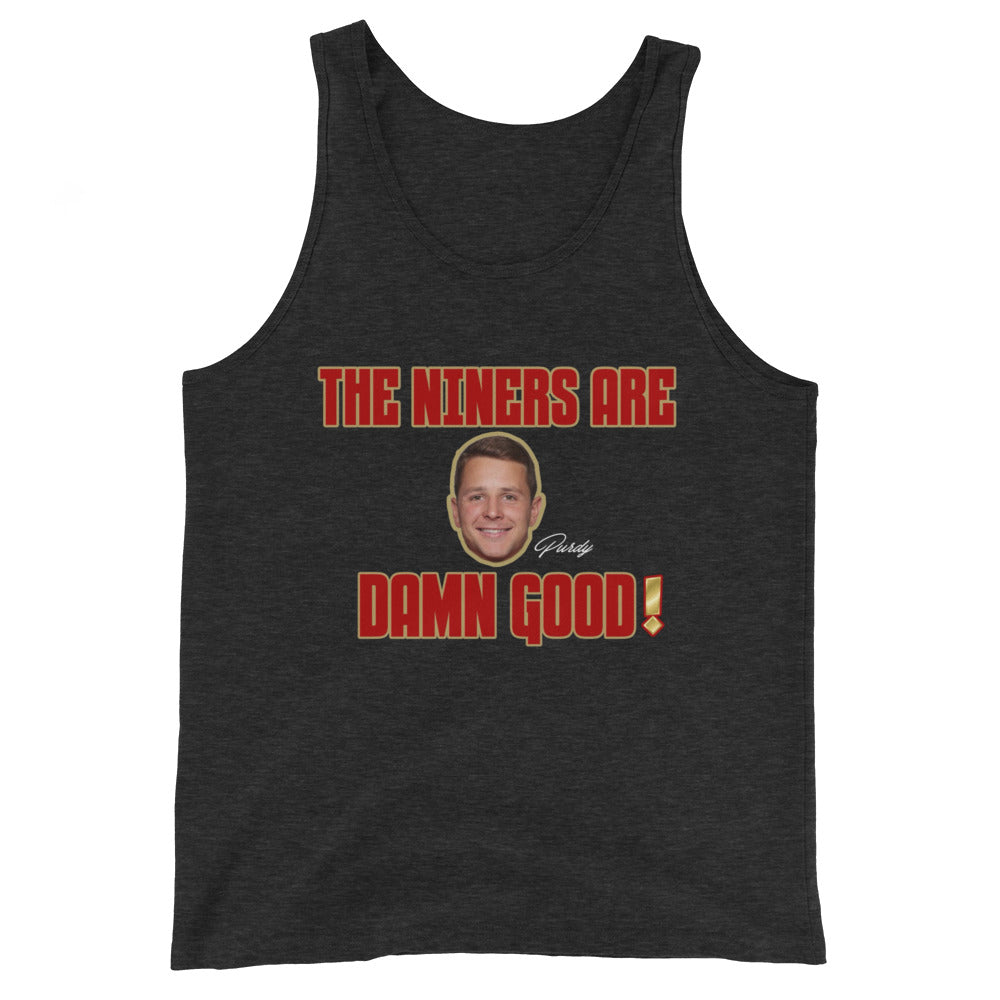 The Niners are Damn Good Unisex Tank Top