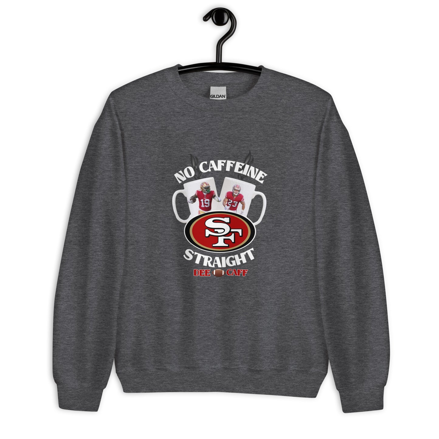 No Caffeine Unisex Sweatshirt